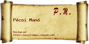 Pécsi Manó névjegykártya